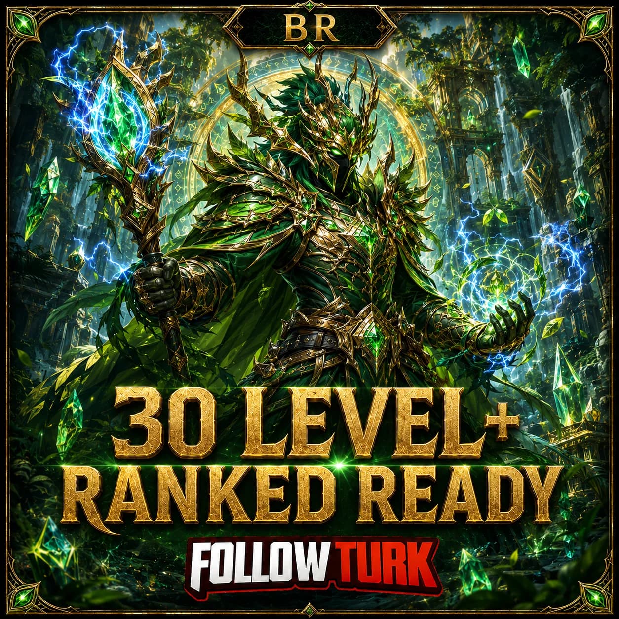 BR - 30 Level+ Ranked Ready