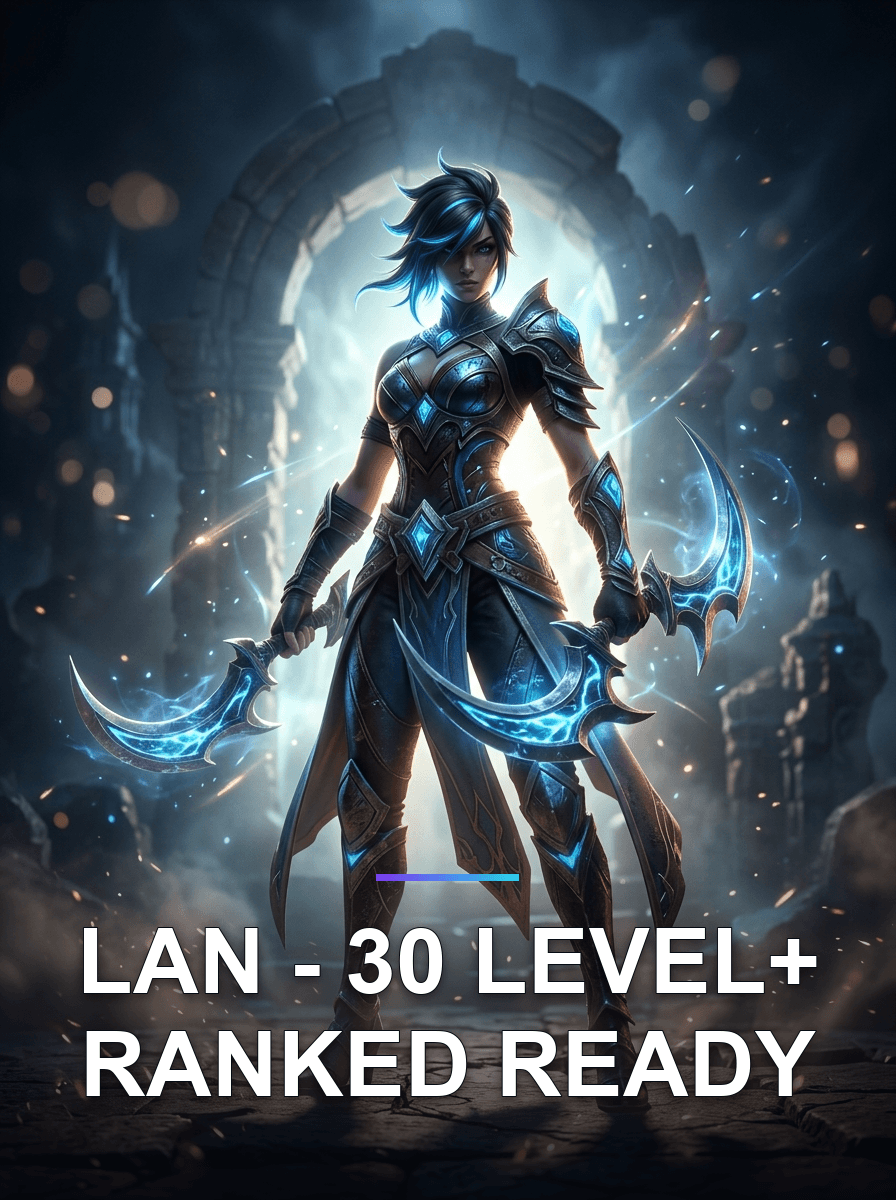 LAN - 30 Level+ Ranked Ready
