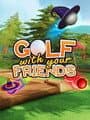 Golf With Your Friends