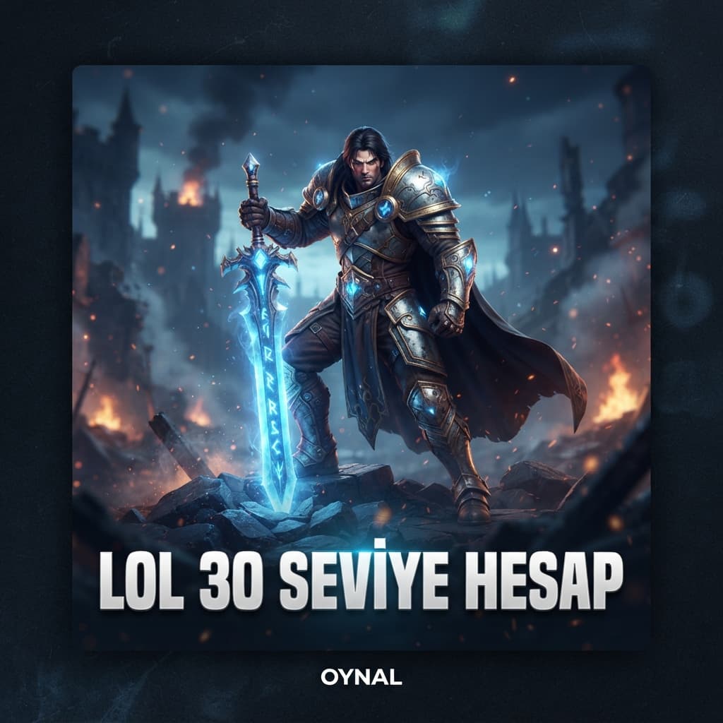LoL 30 Seviye Hesap