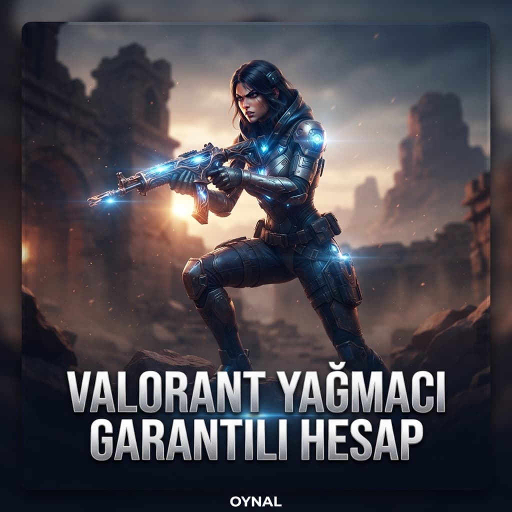Valorant Yağmacı Garantili Hesap