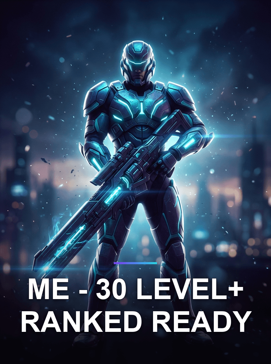 ME - 30 Level+ Ranked Ready