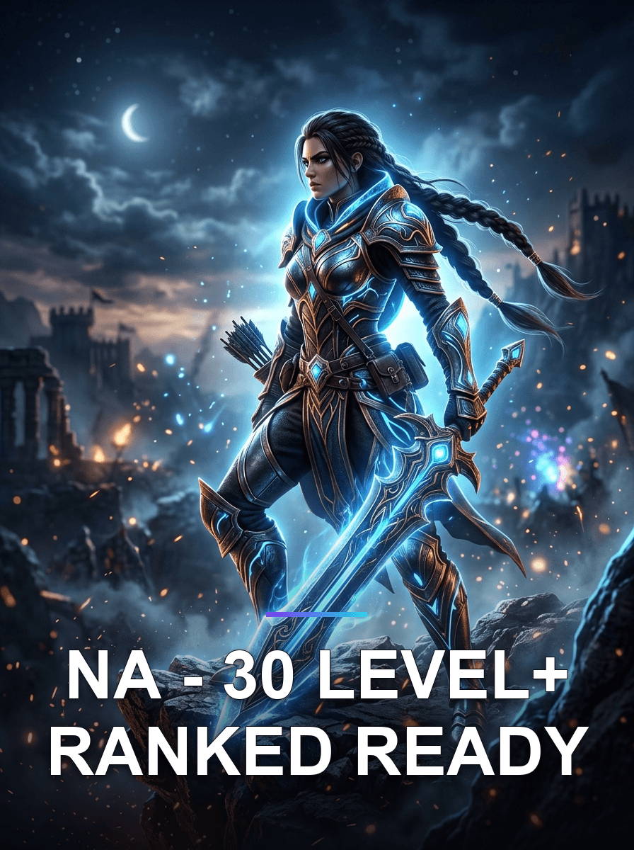 NA - 30 Level+ Ranked Ready