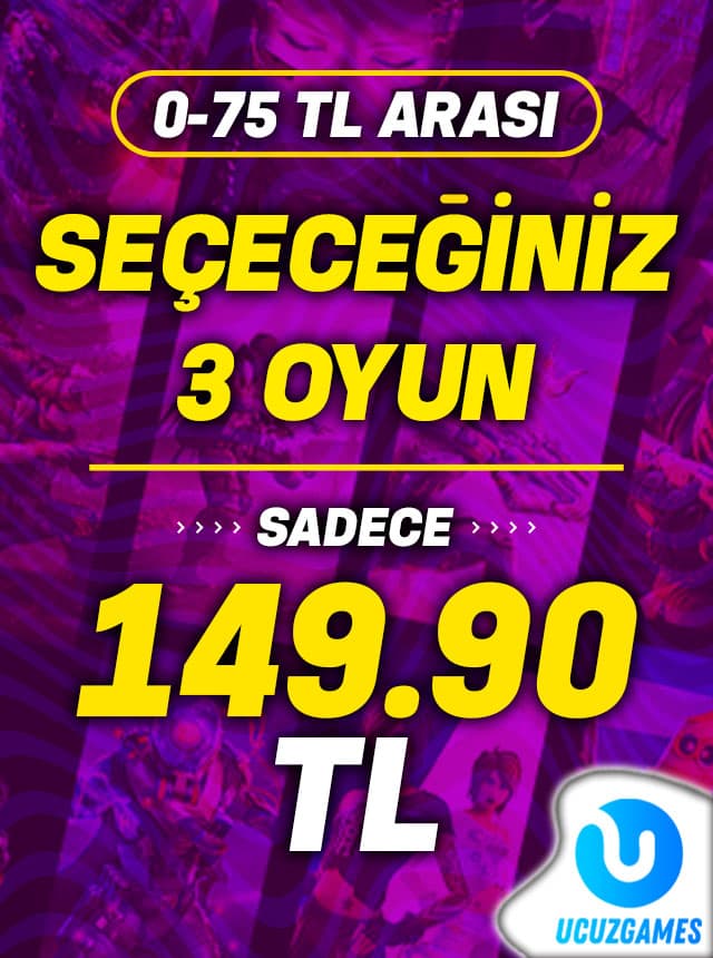 Seçeceğiniz 3 Oyun 150 TL