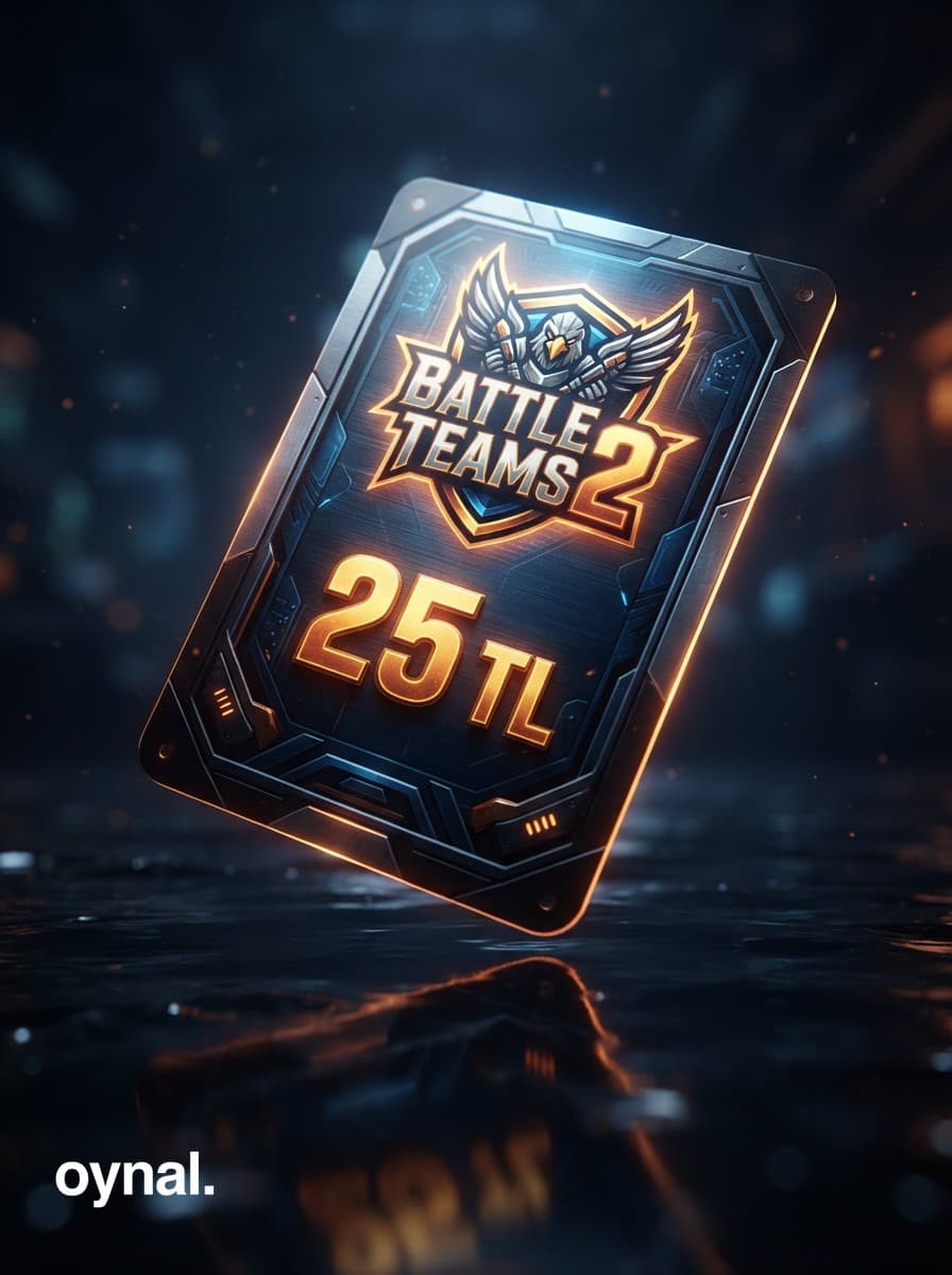 Battle Teams2 : 25 TL